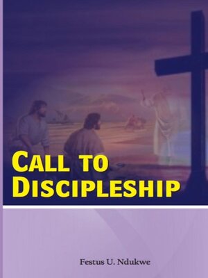 cover image of Call to Discipleship--God's Method of raising His men